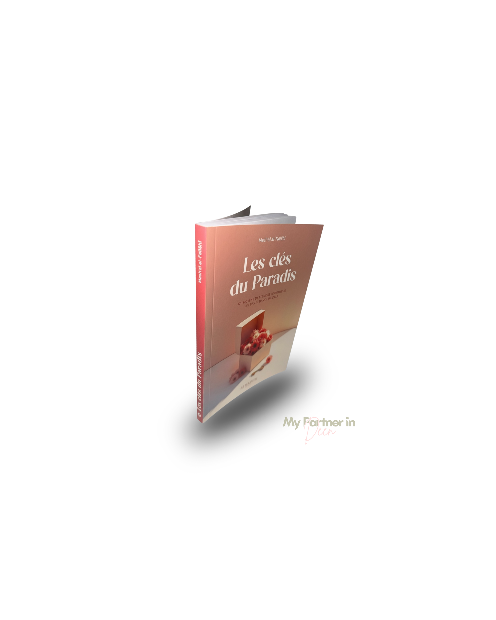 Les clés du Paradis - Mash’al al-Fallâhî - al-Hadith