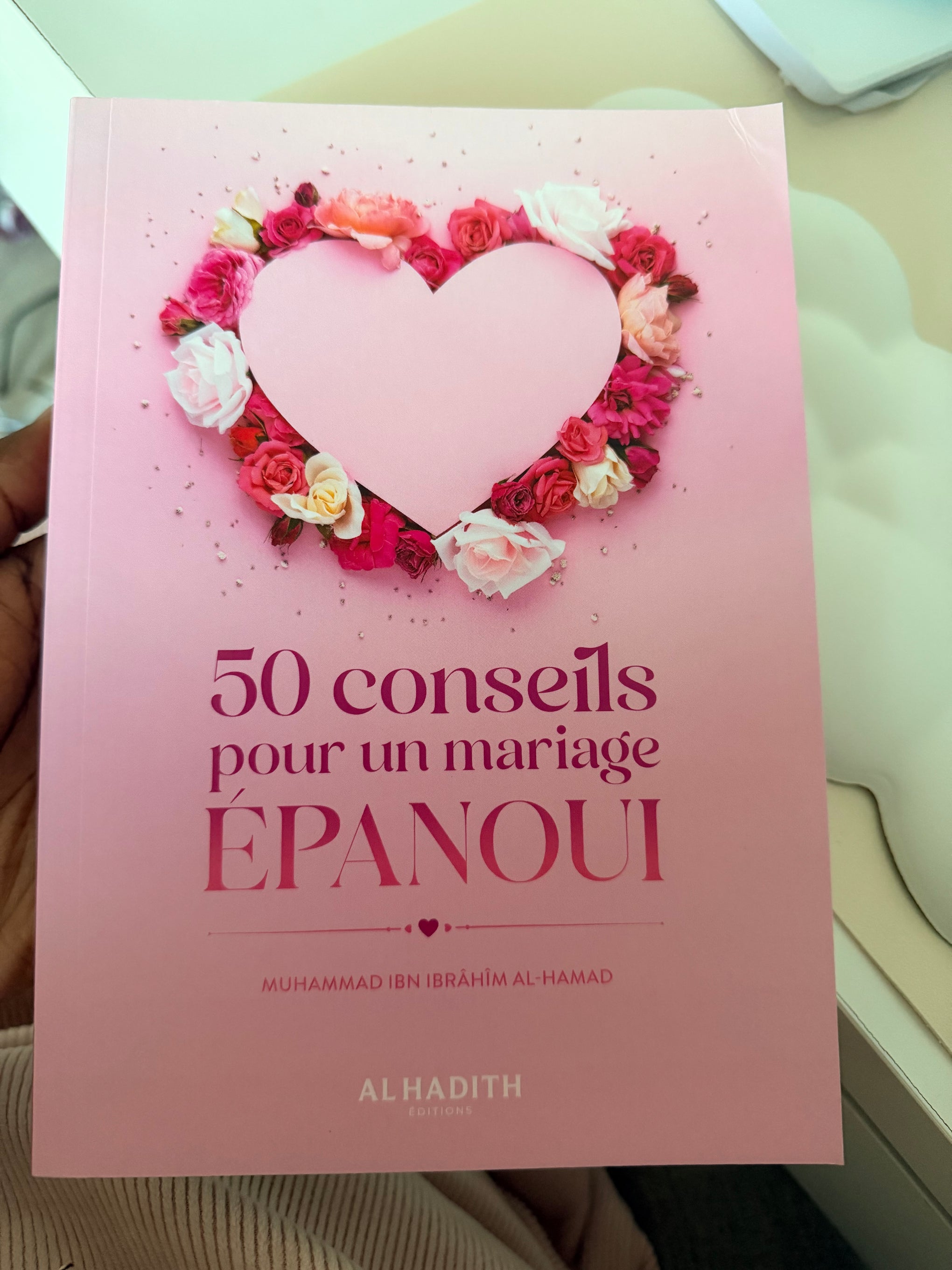 50 conseils pour un mariage épanoui - Muhammad ibn Ibrahim al-Hamad - al-Hadith (à prix réduit cf photo))